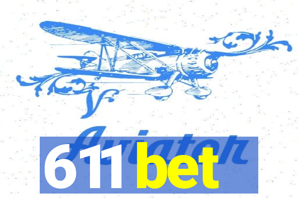 611 bet
